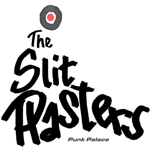 Product picture The Slit Plasters - Punk Palace - Complete Ep